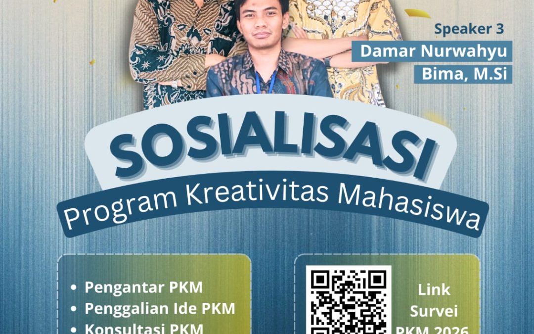SOSIALISASI PROGRAM KREATIVITAS MAHASISA (PKM) 2026